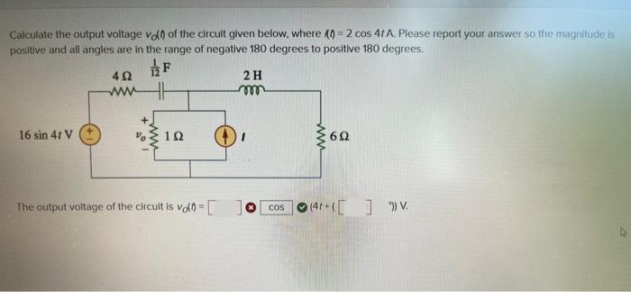 Calculate The Output Voltage Vdo Of The Circuit Given Below Where 10 2 Cos 41 A Please Report Your Answer So The Mag 1