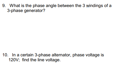 9 What Is The Phase Angle Between The 3 Windings Of A 3 Phase Generator 10 In A Certain 3 Phase Alternator Phase Vol 1