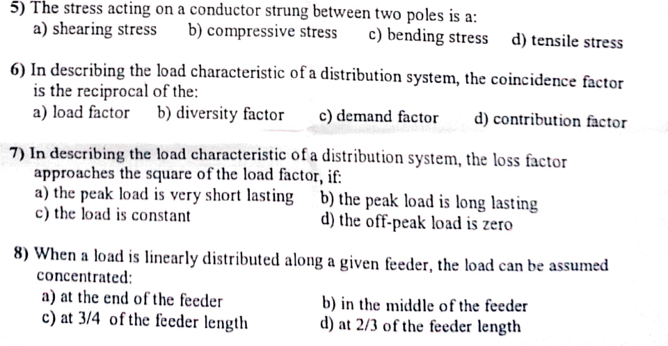 5 The Stress Acting On A Conductor Strung Between Two Poles Is A A Shearing Stress B Compressive Stress C Bending S 1