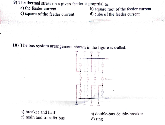 9 The Thermal Stress On A Given Feeder Is Proprtial To A The Feeder Current B Square Root Of The Feeder Current C S 1