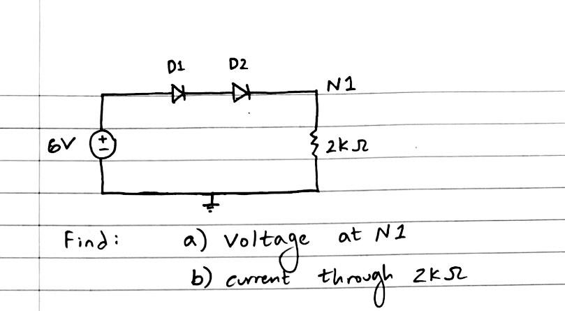 Solve Voltage And Resistance For Cases A And B For A Assume D1 And D2 Are Ideal For B Assume D1 And D2 Are Non Ideal 1