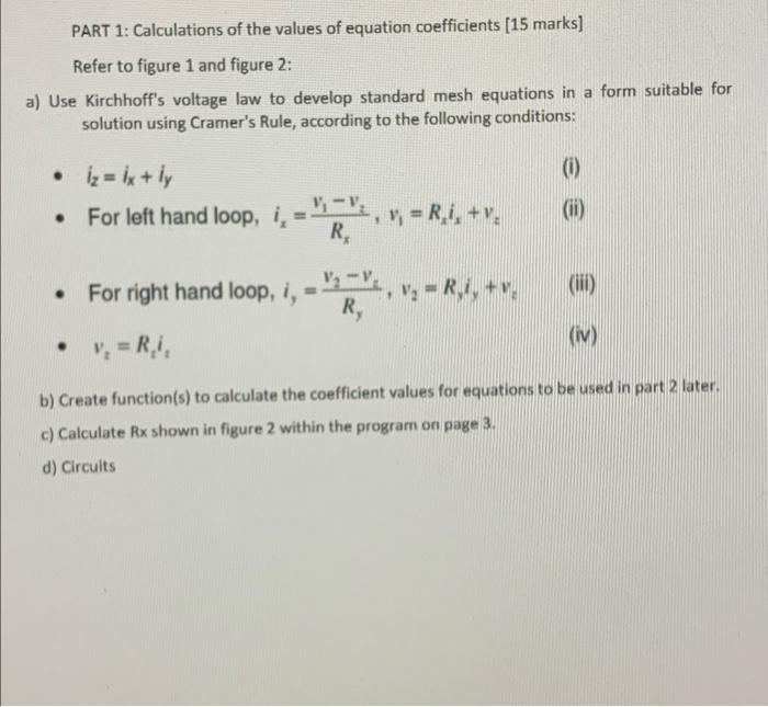 Part 1 Calculations Of The Values Of Equation Coefficients 15 Marks Refer To Figure 1 And Figure 2 A Use Kirchhoff 1