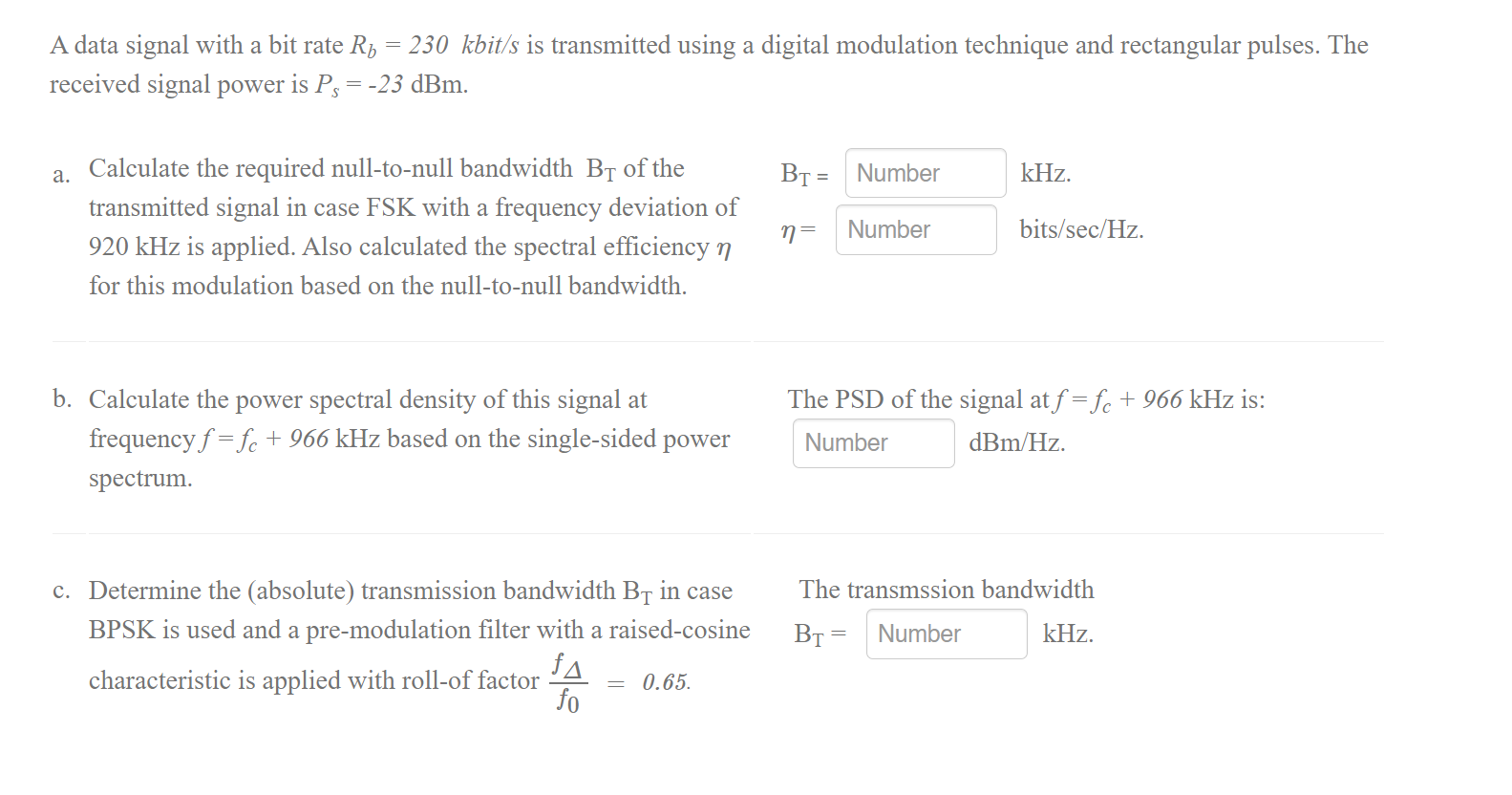 A Data Signal With A Bit Rate Ro 230 Kbit S Is Transmitted Using A Digital Modulation Technique And Rectangular Puls 1