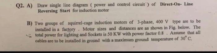 Q2 A Draw Single Line Diagram Power And Control Circuit Of Direct On Line Reversing Start For Induction Motor B Two 1
