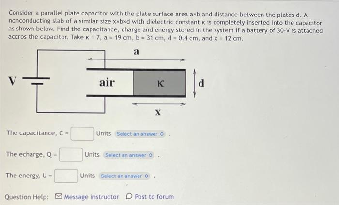 Consider A Parallel Plate Capacitor With The Plate Surface Area Axb And Distance Between The Plates D A Nonconducting S 1