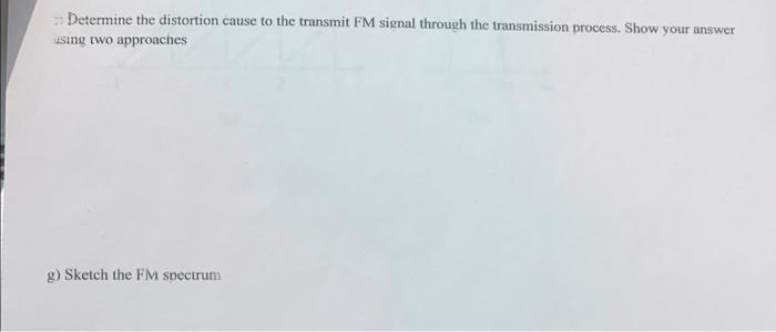 An Fm Transmitter Delivers To A 50 Ohm Antenna A Signal Of Wo 1500 Cos 10 T 2 Sin 10 Ut A Calculate The Tran 2