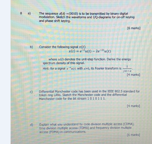 8 A The Sequence O K 0010 Is To Be Transmitted By Binary Digital Modulation Sketch The Waveforms And I Q Diagrams F 1