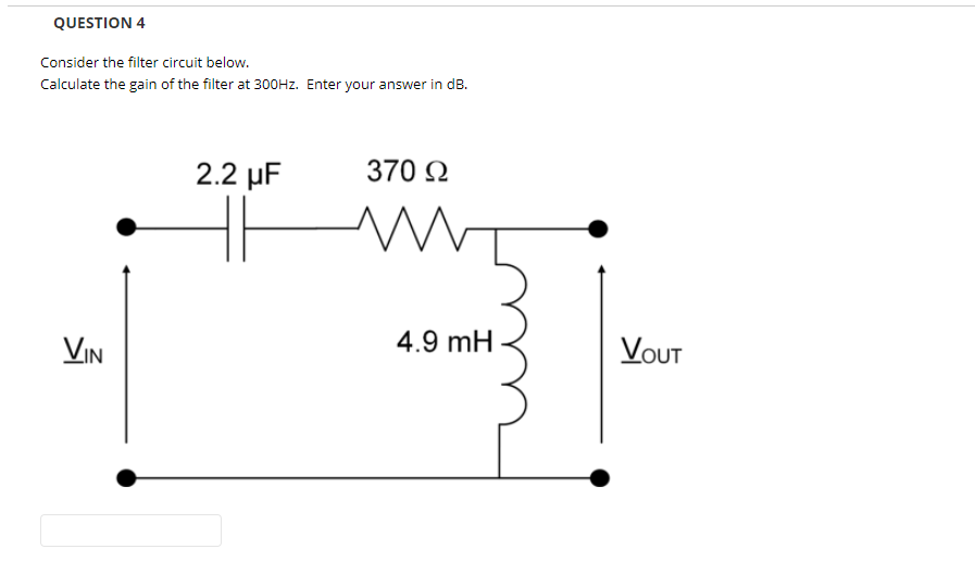 Question 4 Consider The Filter Circuit Below Calculate The Gain Of The Filter At 300hz Enter Your Answer In Db 2 2 Uf 1
