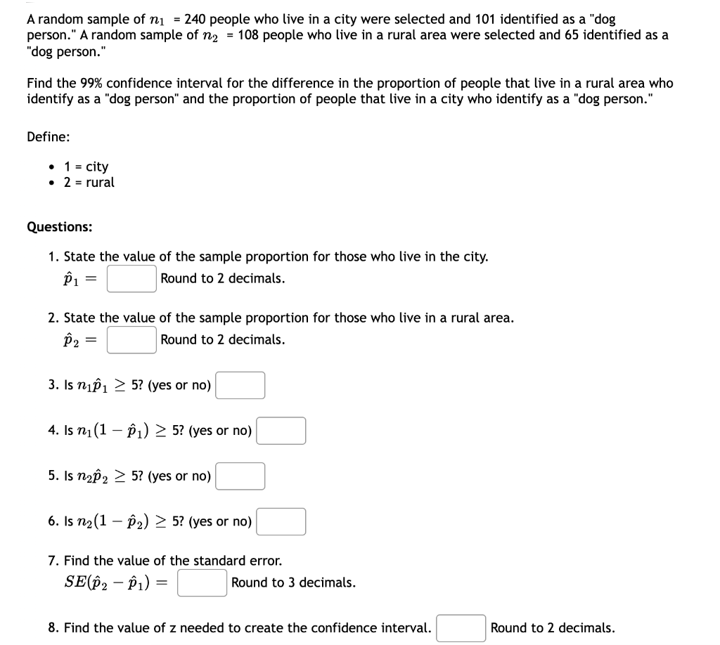 A Random Sample Of Ni 240 People Who Live In A City Were Selected And 101 Identified As A Dog Person A Random Sampl 1
