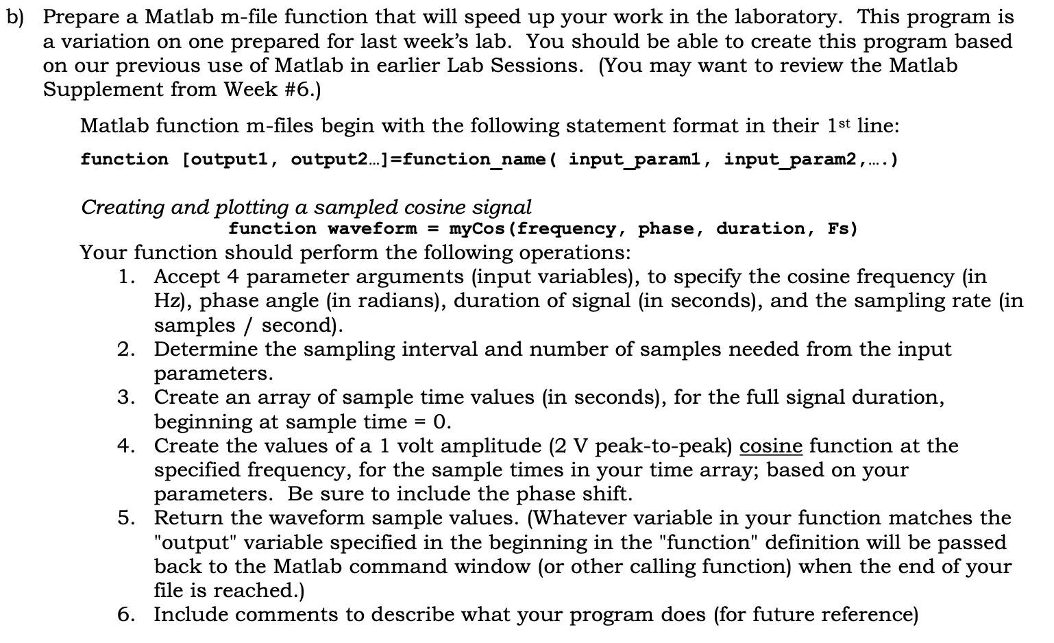 B Prepare A Matlab M File Function That Will Speed Up Your Work In The Laboratory This Program Is A Variation On One P 1