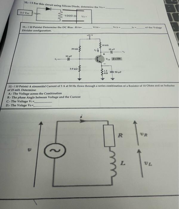 10 5 For This Circuit Using Silicon Diode Determine The Vo 05 Vo 1000 Vo Vn Vce 11 10 Points Determine The Dc 1