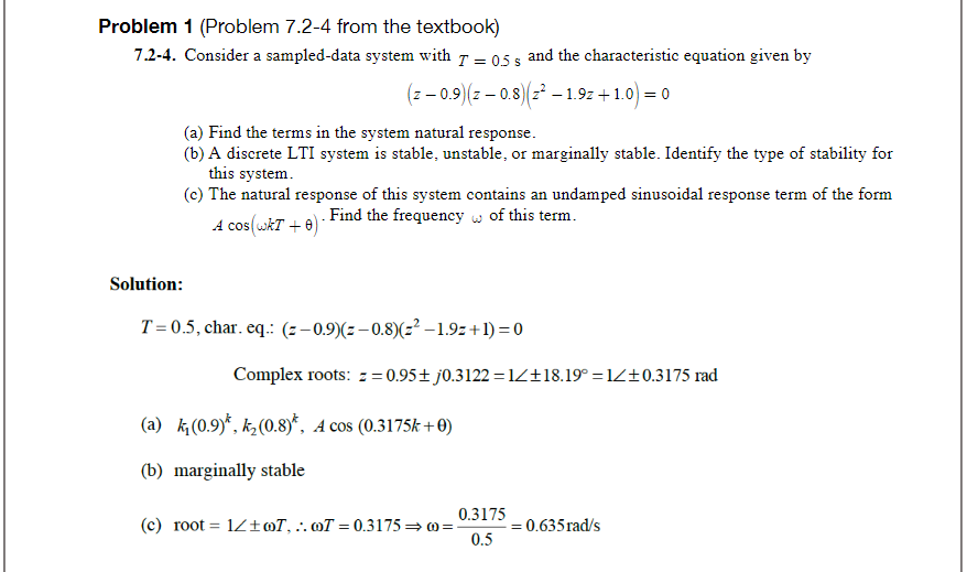 Problem 1 Problem 7 2 4 From The Textbook 7 2 4 Consider A Sampled Data System With T 05 S And The Characteristic 1