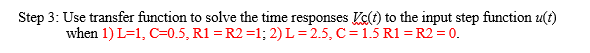 C Ve T L 000 A Il T Irit Ir2 T Ri V R2 Tofa Rc S Ra S Rp Rerb Step 3 Use Transfer Function To Solve T 3