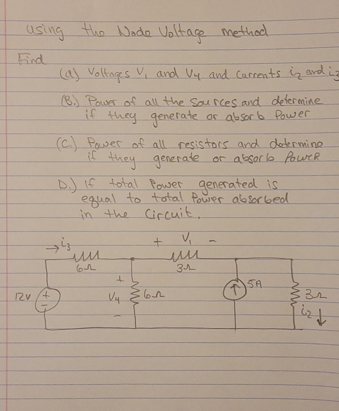 Please Help Me Answer This Question Using The Node Voltage Method Up Vote For Clear Hand Writing You Can Use A Math So 1