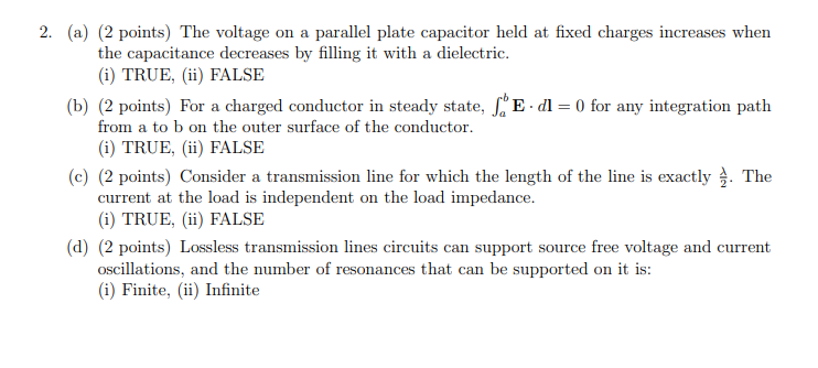 A 2 A 2 Points The Voltage On A Parallel Plate Capacitor Held At Fixed Charges Increases When The Capacitance Decre 1