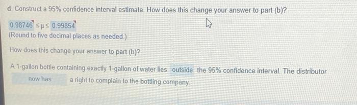 A Bottled Water Distributor Wants To Estimate The Amount Of Water Contained In 1 Gallon Bottles Purchased From A Nationa 2