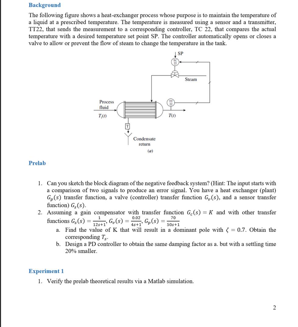 Background The Following Figure Shows A Heat Exchanger Process Whose Purpose Is To Maintain The Temperature Of A Liquid 1