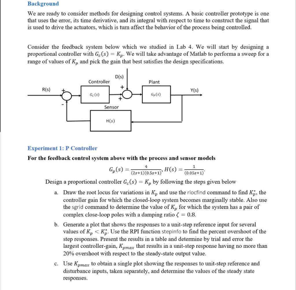 Background We Are Ready To Consider Methods For Designing Control Systems A Basic Controller Prototype Is One That Uses 1