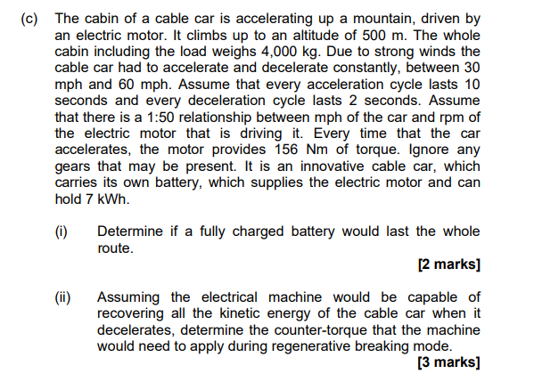 C The Cabin Of A Cable Car Is Accelerating Up A Mountain Driven By An Electric Motor It Climbs Up To An Altitude Of 1