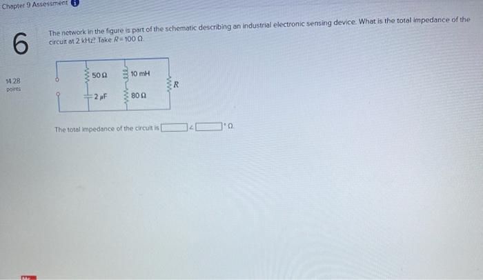 Chapter 9 Assessment 6 The Network In The Figure Is Part Of The Schematic Describing An Industrial Electronic Sensing De 1