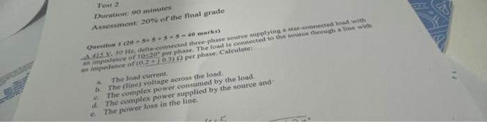 Test 2 Duration 90 Minutes Assessment 20 Of The Final Grade West 100 5 40 Marks 4 O Adeta Connected Three Pha 1
