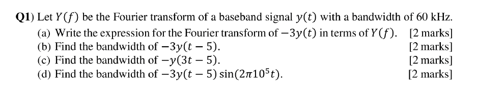 1 Let Y F Be The Fourier Transform Of A Baseband Signal Y T With A Bandwidth Of 60 Khz A Write The Expression For 1