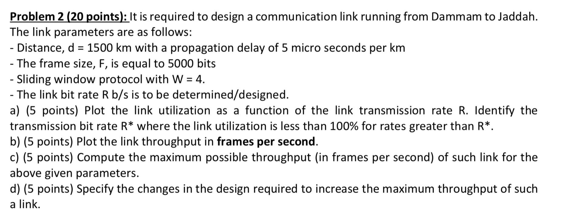 Problem 2 20 Points It Is Required To Design A Communication Link Running From Dammam To Jaddah The Link Para 1