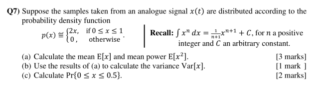 N 1 10 7 Suppose The Samples Taken From An Analogue Signal X T Are Distributed According To The Probability Densit 1