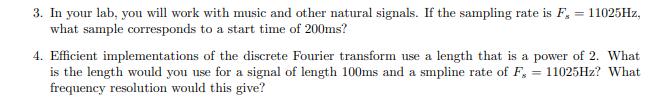 3 In Your Lab You Will Work With Music And Other Natural Signals If The Sampling Rate Is Fs 11025hz What Sample Co 1