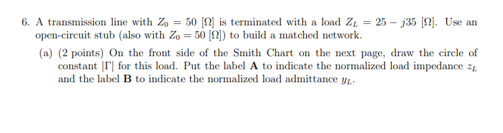 I Will Upvote The Moment You Answer Please Use A Smith Chart 1