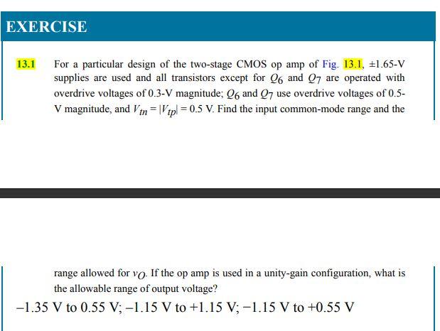 Exercise 13 1 For A Particular Design Of The Two Stage Cmos Op Amp Of Fig 13 1 E1 65 V Supplies Are Used And All Trans 1