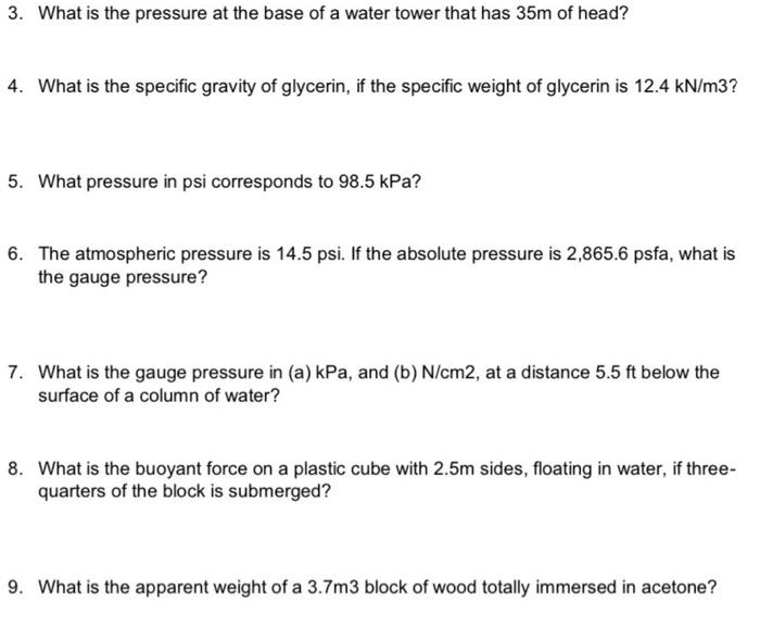 3 What Is The Pressure At The Base Of A Water Tower That Has 35m Of Head 4 What Is The Specific Gravity Of Glycerin 1