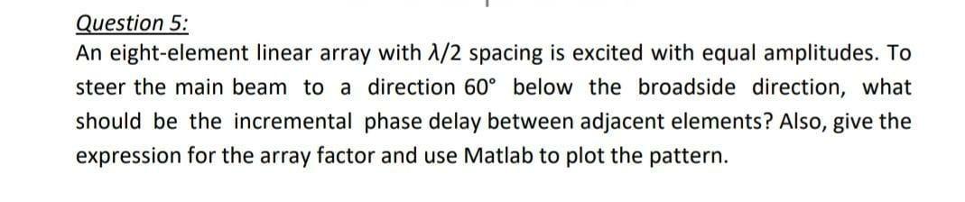 I Just Need The Matlab Programing For This Question So Who So Ever Is Solving It Please Be Aware I Won T Rate If You Sol 1