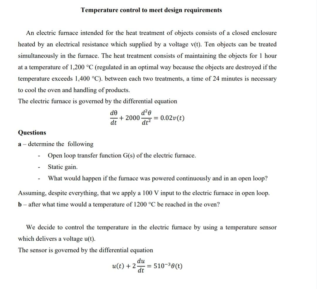 Temperature Control To Meet Design Requirements An Electric Furnace Intended For The Heat Treatment Of Objects Consists 1