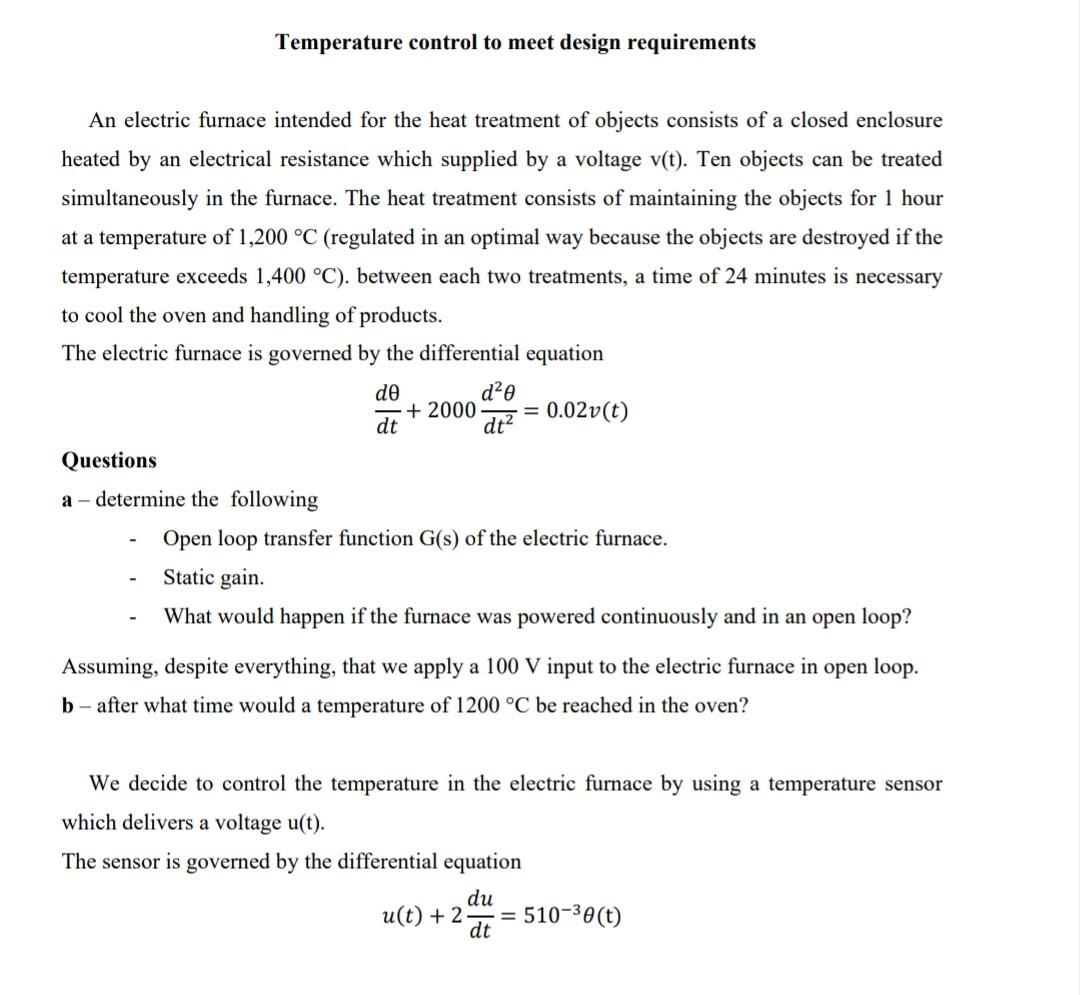Temperature Control To Meet Design Requirements An Electric Furnace Intended For The Heat Treatment Of Objects Consists 1