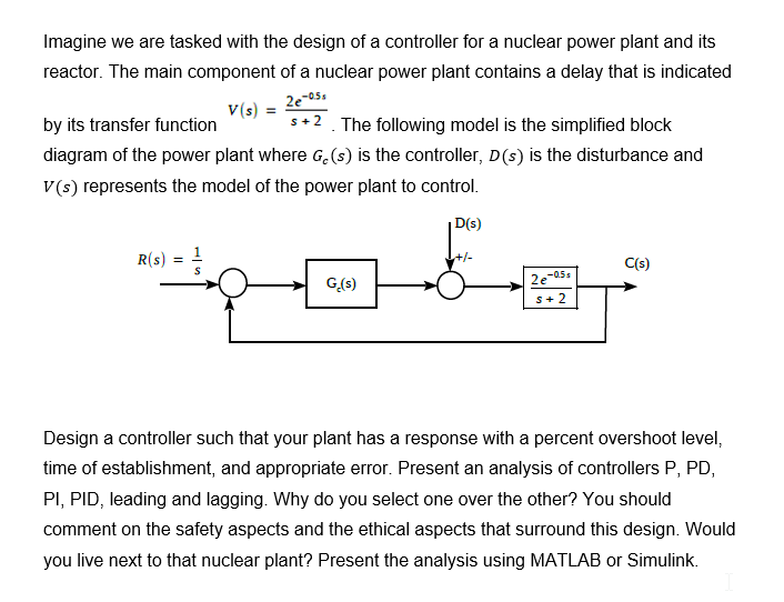 2e 055 Imagine We Are Tasked With The Design Of A Controller For A Nuclear Power Plant And Its Reactor The Main Compone 1