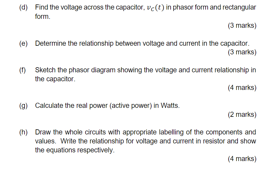 Q1 Figure Q1 Shows A Circuit With A Resistor R 5 2 And A Capacitor C 0 1 F And A Voltage Source Vy T 10 Cos 2