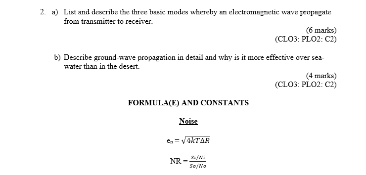 2 A List And Describe The Three Basic Modes Whereby An Electromagnetic Wave Propagate From Transmitter To Receiver 6 1