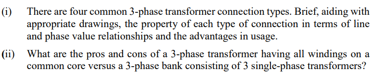 I There Are Four Common 3 Phase Transformer Connection Types Brief Aiding With Appropriate Drawings The Property Of 1