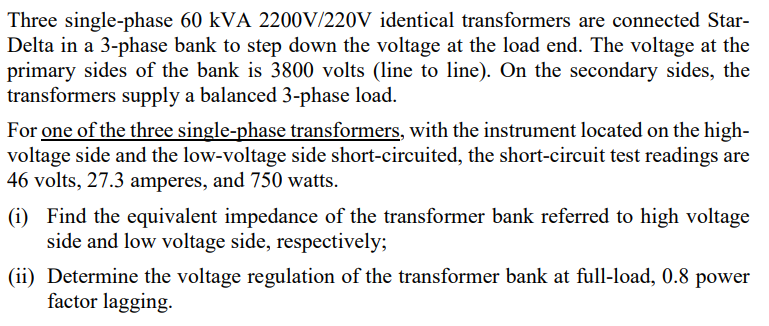 Three Single Phase 60 Kva 2200v 220v Identical Transformers Are Connected Star Delta In A 3 Phase Bank To Step Down The 1