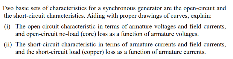 Two Basic Sets Of Characteristics For A Synchronous Generator Are The Open Circuit And The Short Circuit Characteristics 1