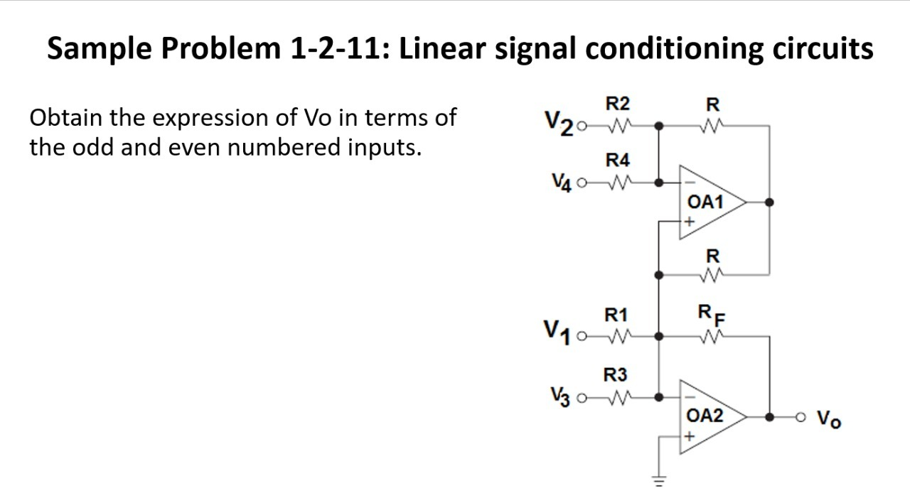Sample Problem 1 2 11 Linear Signal Conditioning Circuits R Obtain The Expression Of Vo In Terms Of The Odd And Even Nu 1