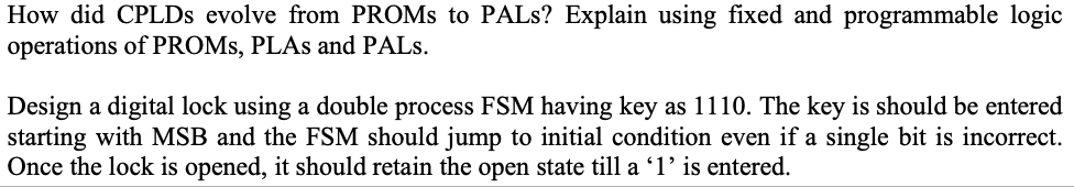 How Did Cplds Evolve From Proms To Pals Explain Using Fixed And Programmable Logic Operations Of Proms Plas And Pals 1
