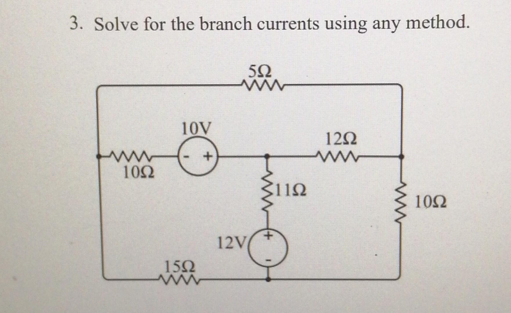 Solve For The Branch Currents Using Any Method 1