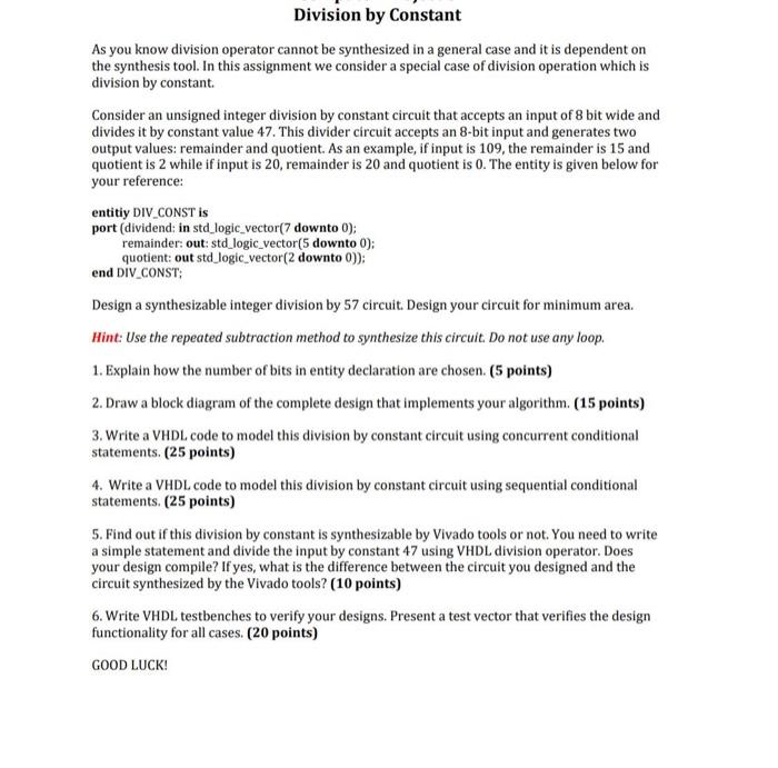 Division By Constant As You Know Division Operator Cannot Be Synthesized In A General Case And It Is Dependent On The Sy 2