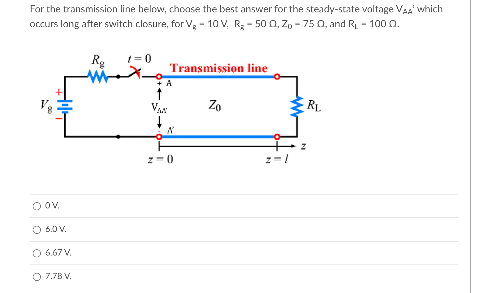 For The Transmission Line Below Choose The Best Answer For The Steady State Voltage Vaa Which Occurs Long After Switch 1