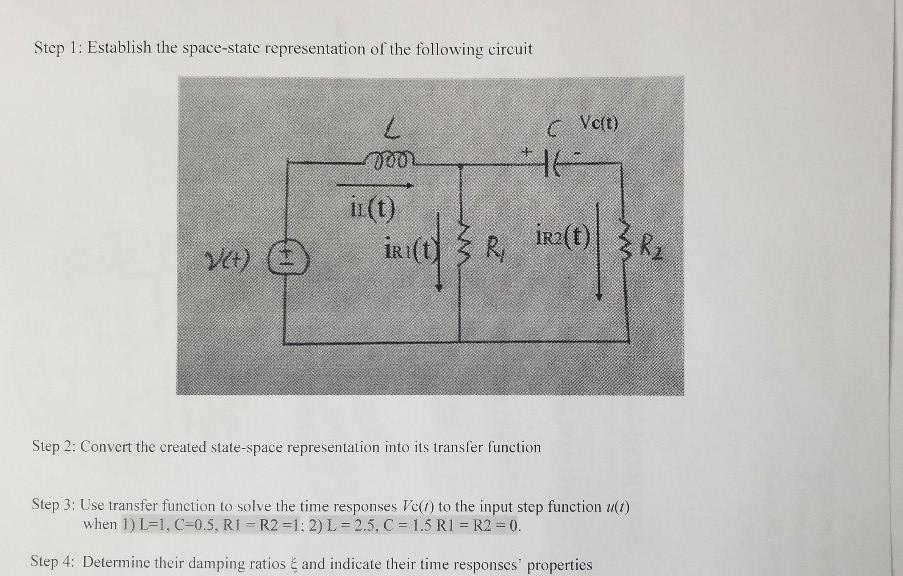 Step 1 Establish The Space State Representation Of The Following Circuit C Vert 0002 6 If T N V2 Inced T Iro T Er2 1