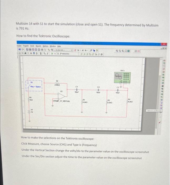 Multisim 14 With 1 To Start The Simulation Close And Open 51 The Frequency Determined By Multisim Is 791 Hz How To F 1