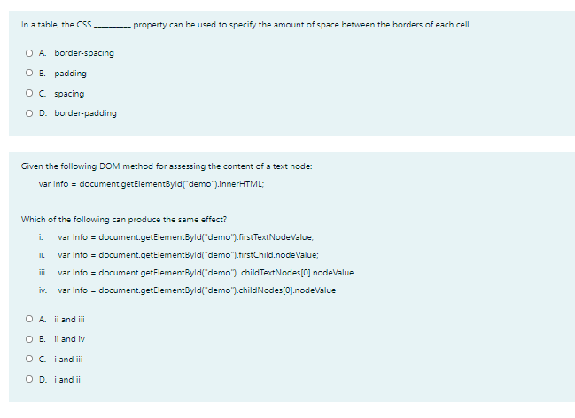 In A Table The Css Property Can Be Used To Specify The Amount Of Space Between The Borders Of Each Cell O A Border Spa 1