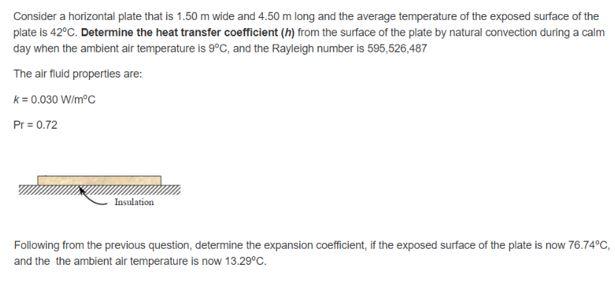 Consider A Horizontal Plate That Is 1 50 M Wide And 4 50 M Long And The Average Temperature Of The Exposed Surface Of Th 1